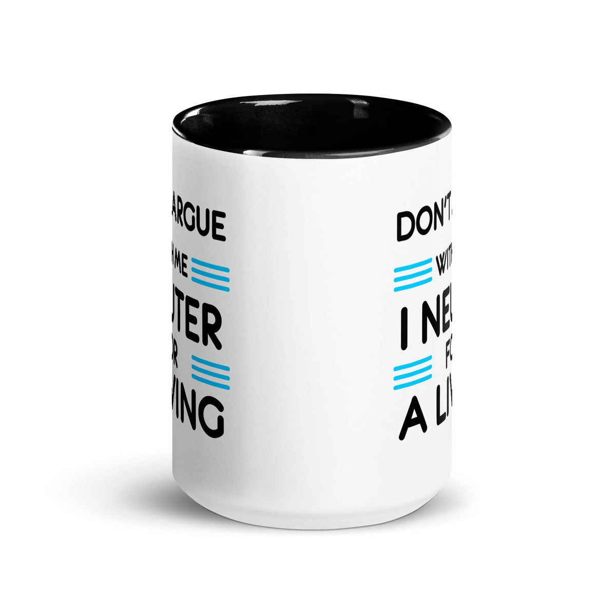 Don't argue with me I neuter for a living Mug with Color Inside-White Ceramic Mug with Color Inside-I love Veterinary