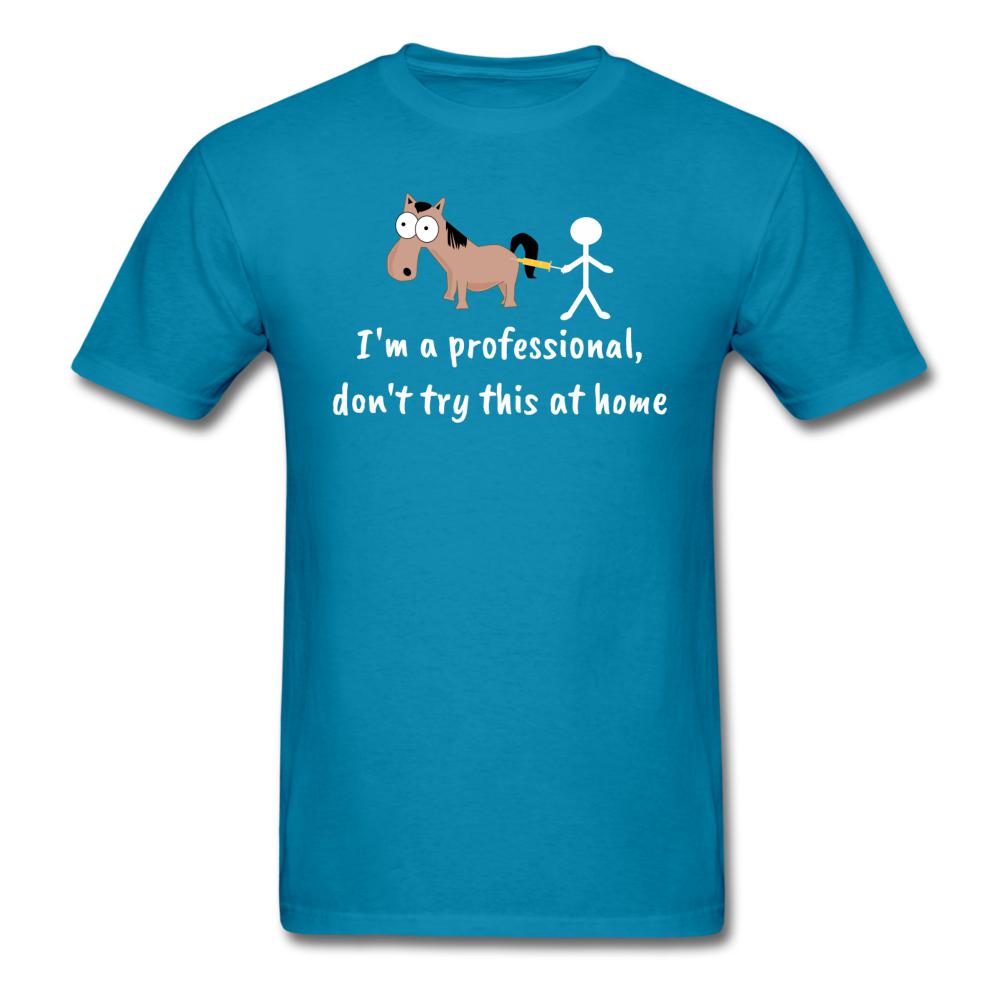 Don't try this at home Unisex T-shirt-Unisex Classic T-Shirt | Fruit of the Loom 3930-I love Veterinary