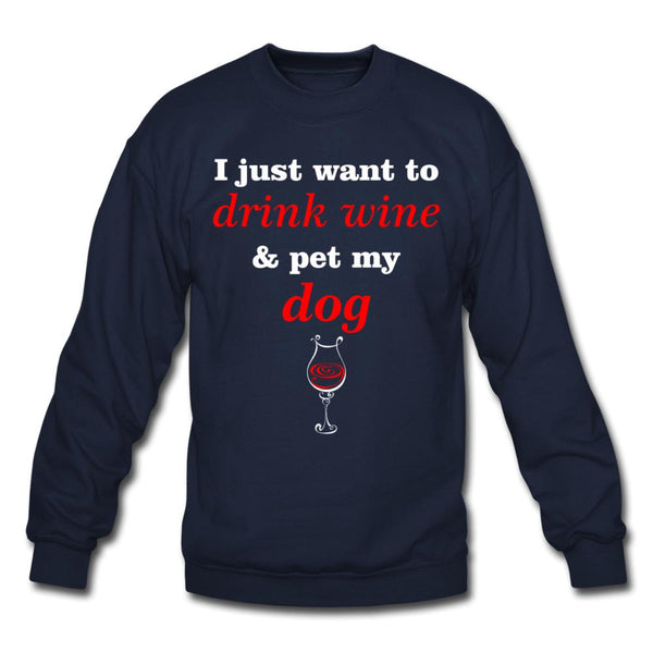 Drink wine and pet my dog Crewneck Sweatshirt-Unisex Crewneck Sweatshirt | Gildan 18000-I love Veterinary