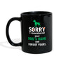 Sorry I remembered your dog's name and forgot yours Full Color Mug-Full Color Mug | BestSub B11Q-I love Veterinary