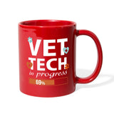 Vet Tech - In Progress Full Color Mug-Full Color Mug | BestSub B11Q-I love Veterinary