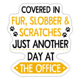 Fur, Slobber, Scratches Sticker-Sticker-I love Veterinary