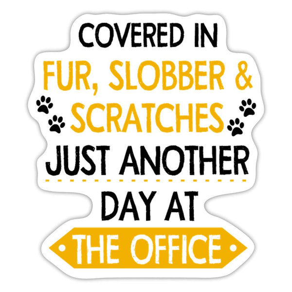 Fur, Slobber, Scratches Sticker-Sticker-I love Veterinary