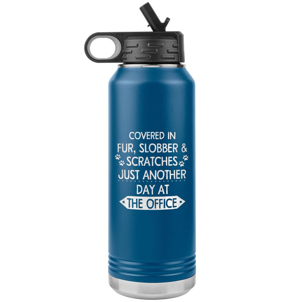 Fur, Slobber, Scratches Water Bottle Tumbler 32 oz-Water Bottle Tumbler-I love Veterinary