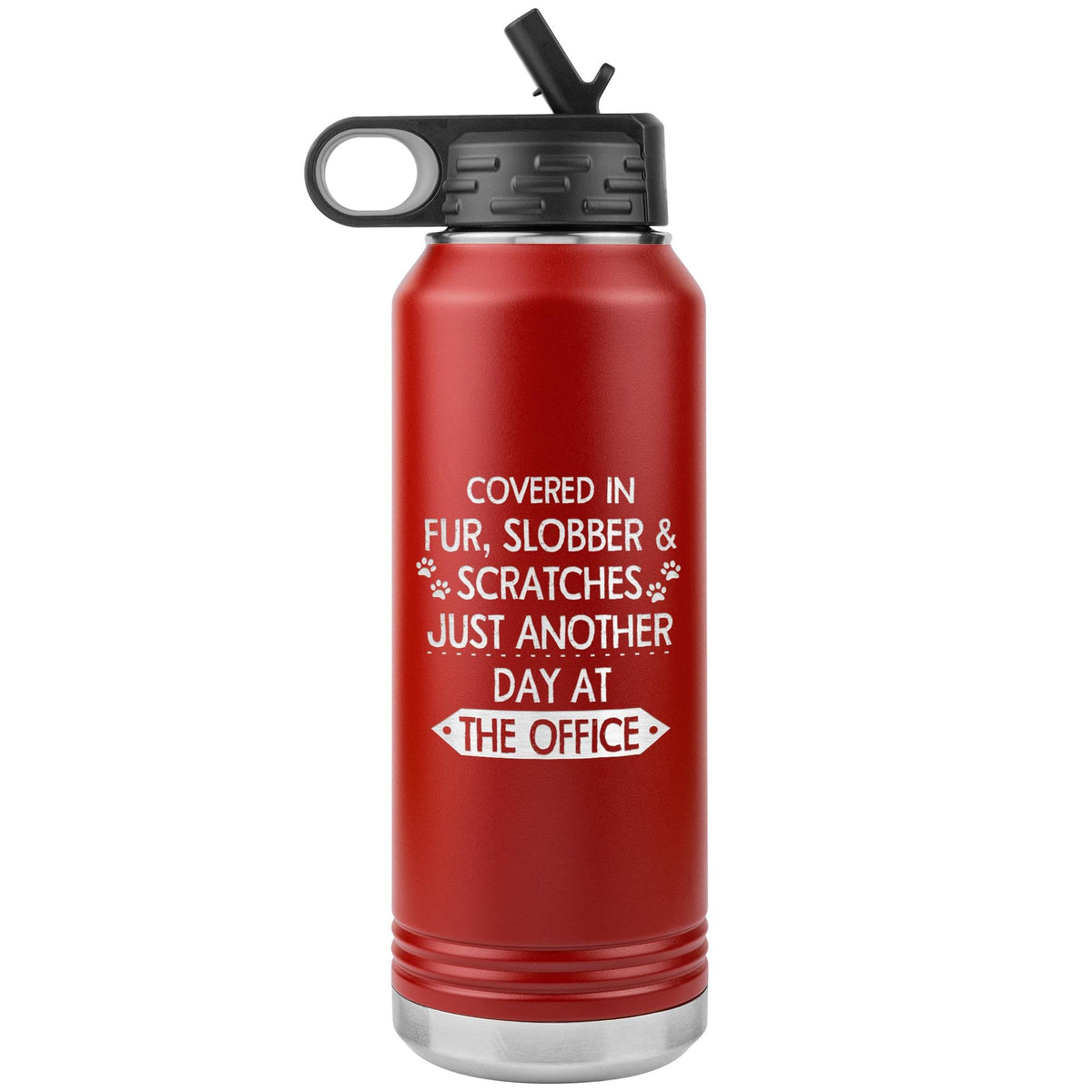 Fur, Slobber, Scratches Water Bottle Tumbler 32 oz-Water Bottle Tumbler-I love Veterinary