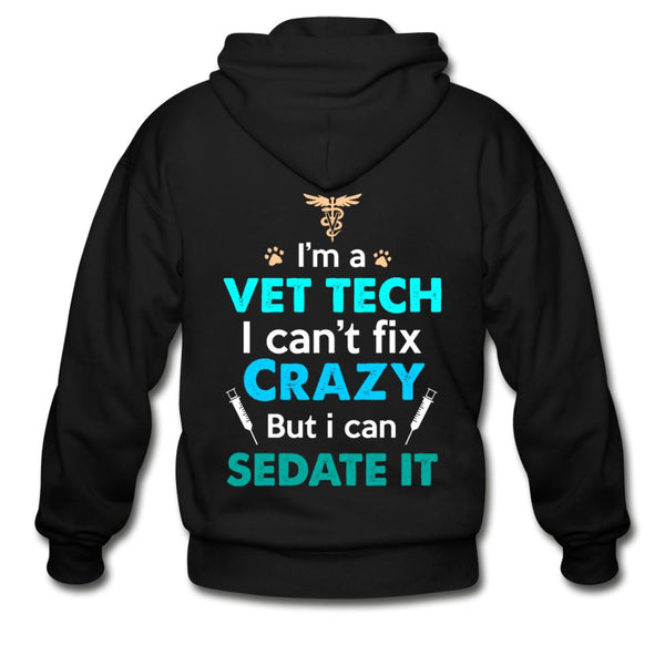I'm a vet tech I can't fix crazy but I can sedate it Unisex Zip Hoodie-Heavy Blend Adult Zip Hoodie | Gildan G18600-I love Veterinary