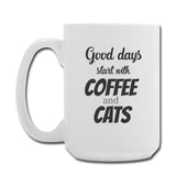 Good days start with coffee and cats Coffee/Tea Mug 15 oz-Coffee/Tea Mug 15 oz-I love Veterinary