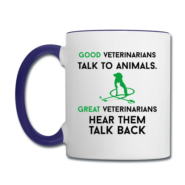 Good veterinarians talk to animals Contrast Coffee Mug-Contrast Coffee Mug | BestSub B11TAA-I love Veterinary
