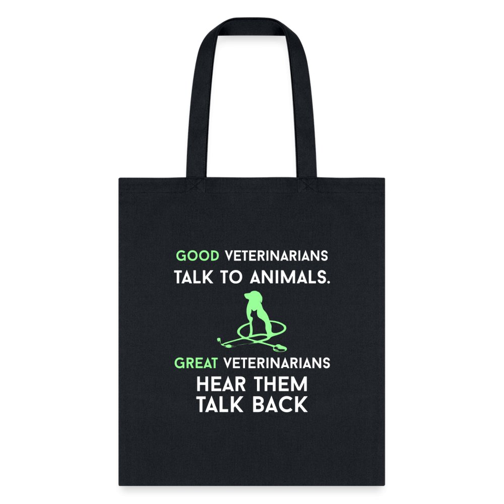 Good Veterinarians talk to animals Cotton Tote Bag-Tote Bag | Q-Tees Q800-I love Veterinary