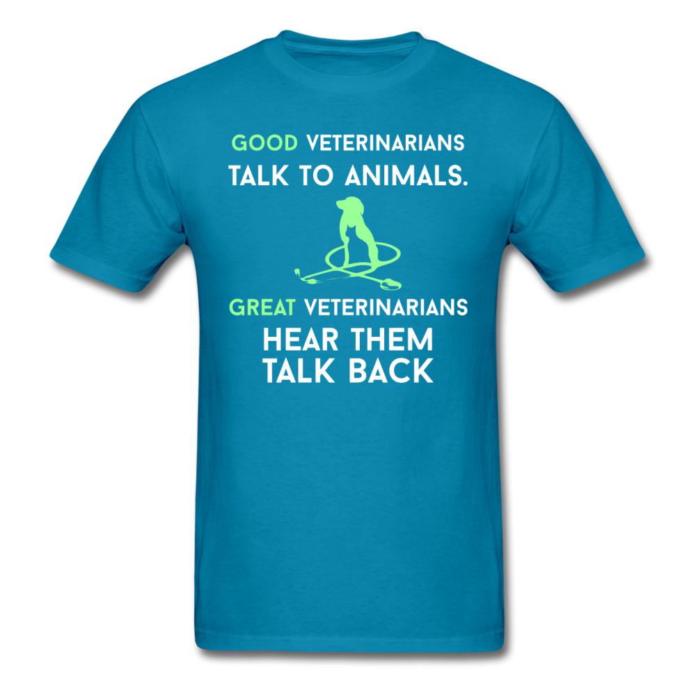 Good veterinarians talk to animals Unisex T-shirt-Unisex Classic T-Shirt | Fruit of the Loom 3930-I love Veterinary
