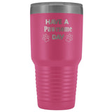 Have a Pawesome Day 30oz Vacuum Tumbler-Tumblers-I love Veterinary