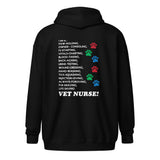 I am a... Vet nurse Unisex Zip Hoodie-I love Veterinary