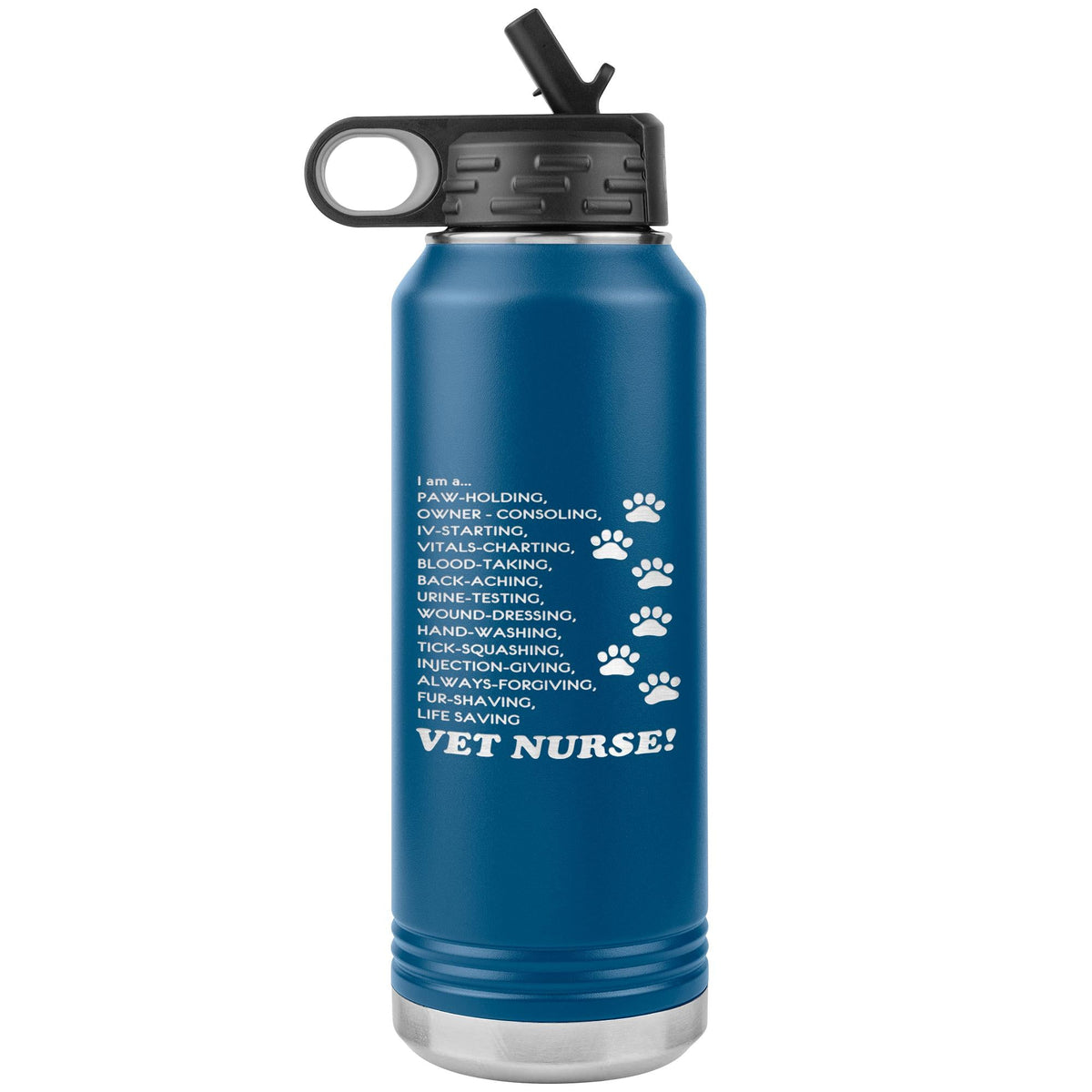 I am a... Vet nurse Water Bottle Tumbler 32 oz-Water Bottle Tumbler-I love Veterinary
