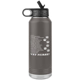 I am a... Vet nurse Water Bottle Tumbler 32 oz-Water Bottle Tumbler-I love Veterinary