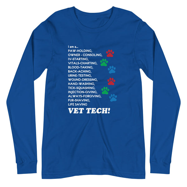 I am a... Vet Tech Unisex Premium Long Sleeve T-Shirt-I love Veterinary