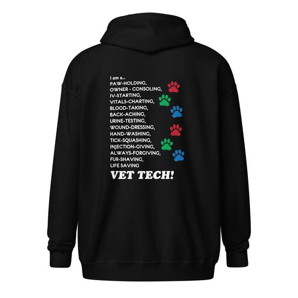 I am a... Vet tech Unisex Zip Hoodie-I love Veterinary