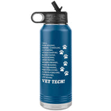 I am a... Vet Tech! Water Bottle 32 oz-Tumblers-I love Veterinary