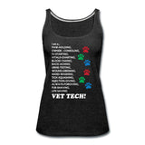I am a... Vet tech Women's Tank Top-Women’s Premium Tank Top | Spreadshirt 917-I love Veterinary