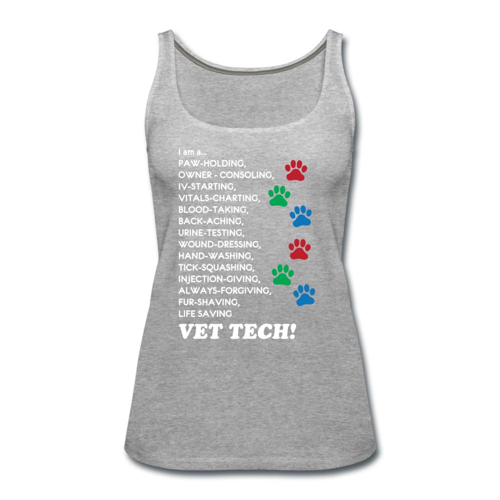 I am a... Vet tech Women's Tank Top-Women’s Premium Tank Top | Spreadshirt 917-I love Veterinary
