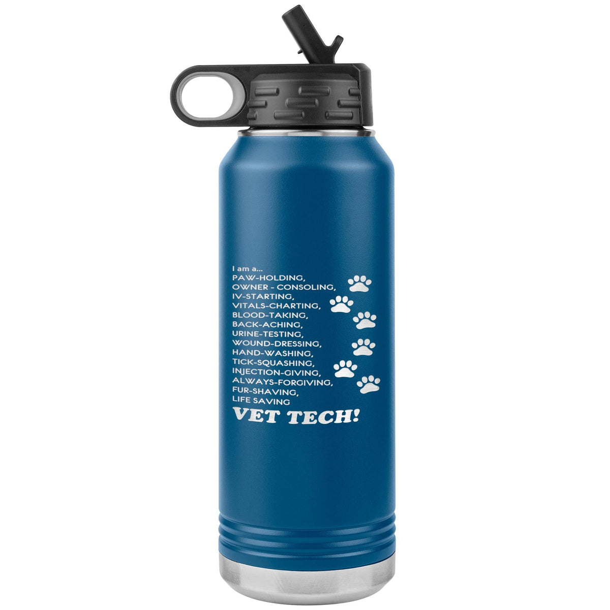 I am a... Vet Tech Water Bottle Tumbler 32 oz-Water Bottle Tumbler-I love Veterinary