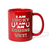 I am lucky I am an Equine Vet Full Color Mug-Full Color Mug | BestSub B11Q-I love Veterinary