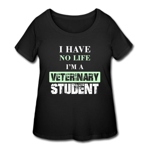 I have no life I'm a veterinary student Women's Curvy T-shirt-Women’s Curvy T-Shirt | LAT 3804-I love Veterinary