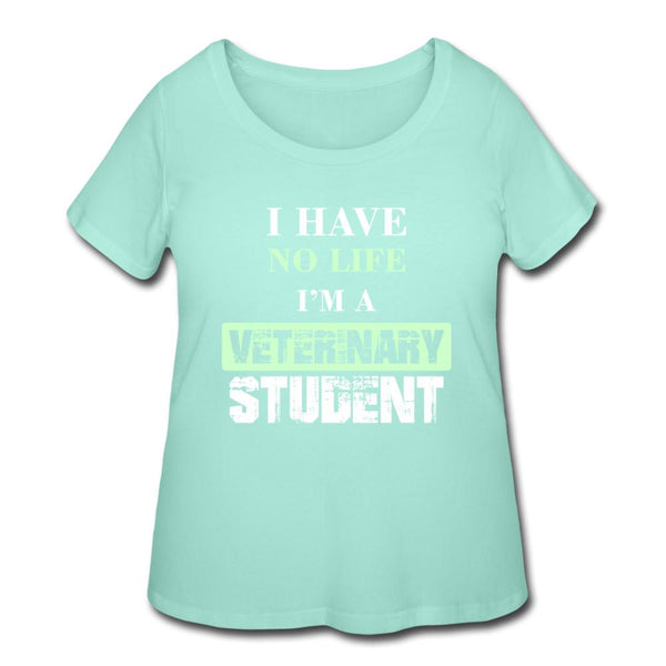 I have no life I'm a veterinary student Women's Curvy T-shirt-Women’s Curvy T-Shirt | LAT 3804-I love Veterinary