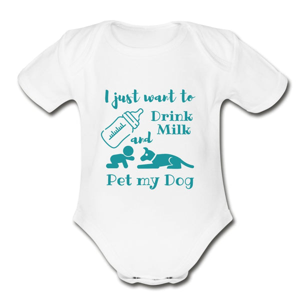 I just want to drink milk and pet my dog Onesie-Organic Short Sleeve Baby Bodysuit | Spreadshirt 401-I love Veterinary