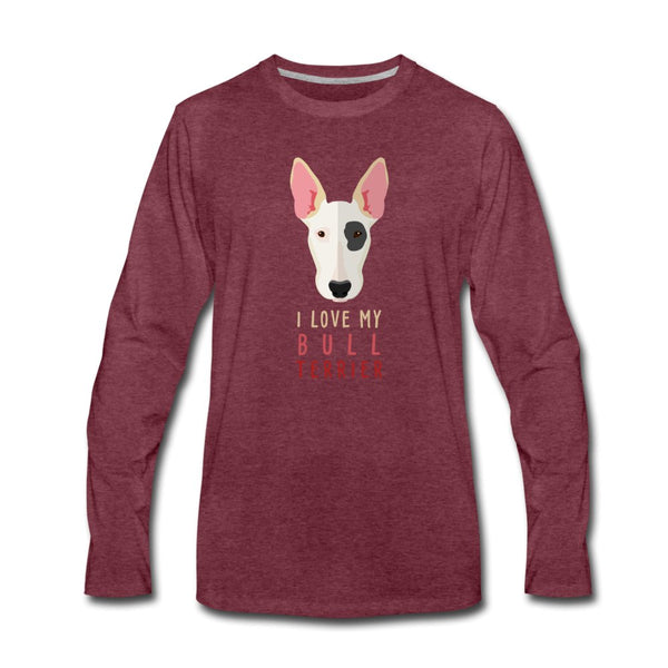 I love my Bull Terrier Unisex Premium Long Sleeve T-Shirt-Men's Premium Long Sleeve T-Shirt | Spreadshirt 875-I love Veterinary