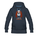 I love my Cavalier Women's Premium Hoodie-Women’s Premium Hoodie | Spreadshirt 444-I love Veterinary