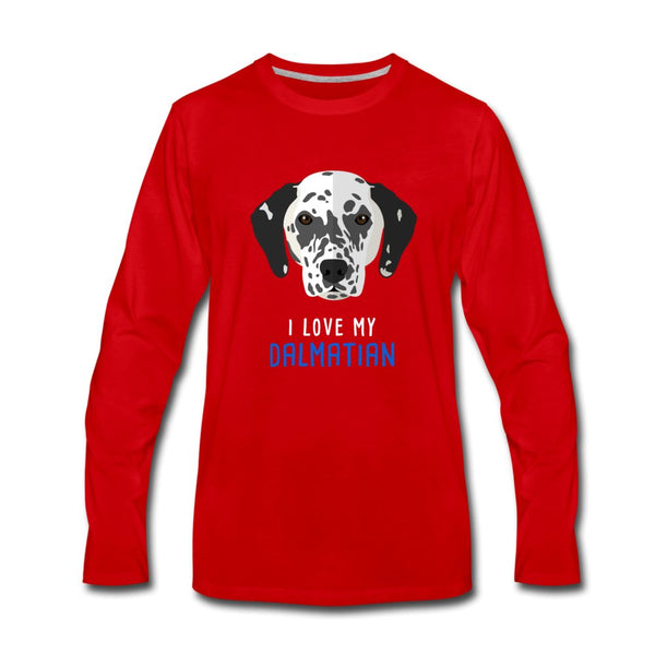 I love my Dalmatian Unisex Premium Long Sleeve T-Shirt-Men's Premium Long Sleeve T-Shirt | Spreadshirt 875-I love Veterinary