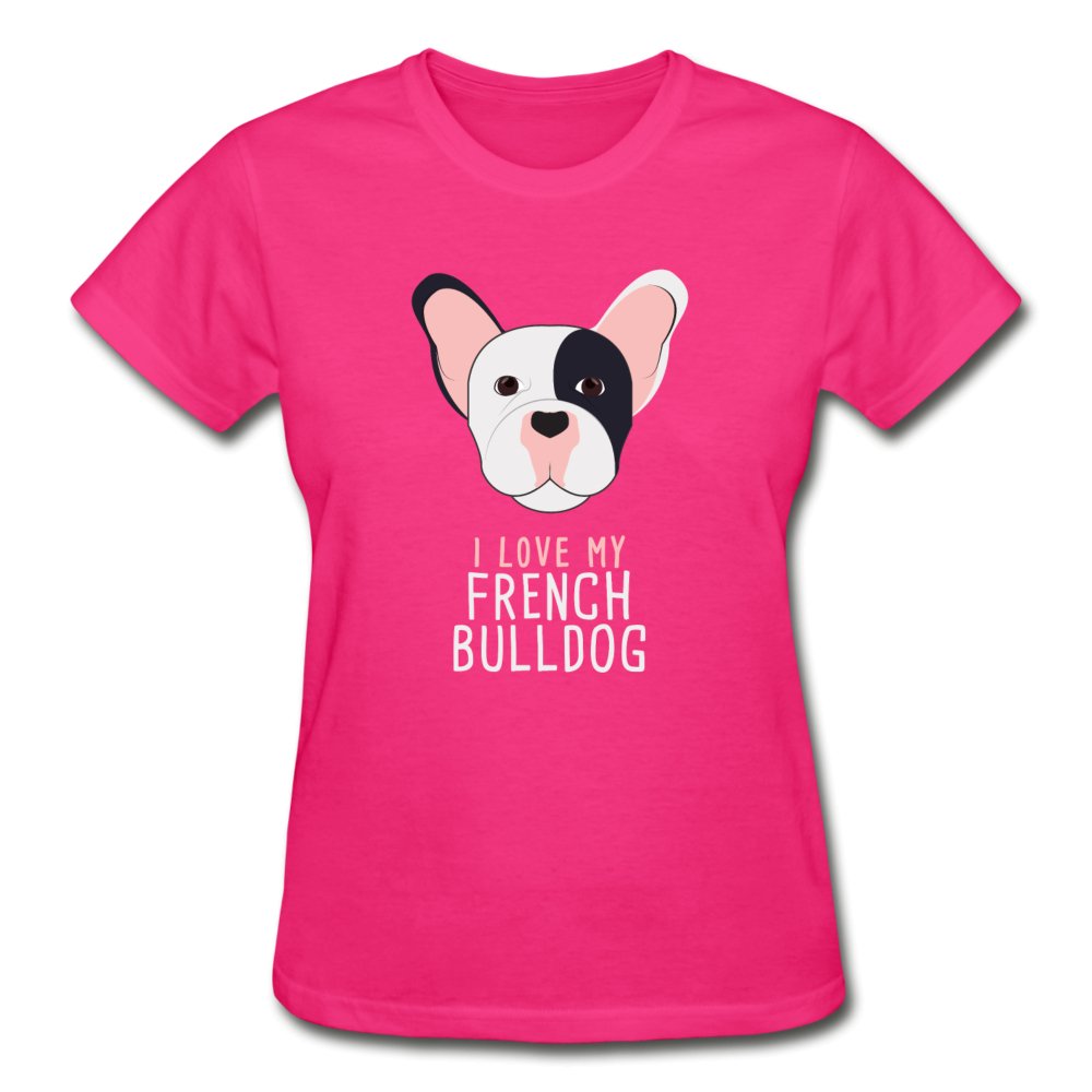 I love my French Bulldog Gildan Ultra Cotton Ladies T-Shirt-Ultra Cotton Ladies T-Shirt | Gildan G200L-I love Veterinary