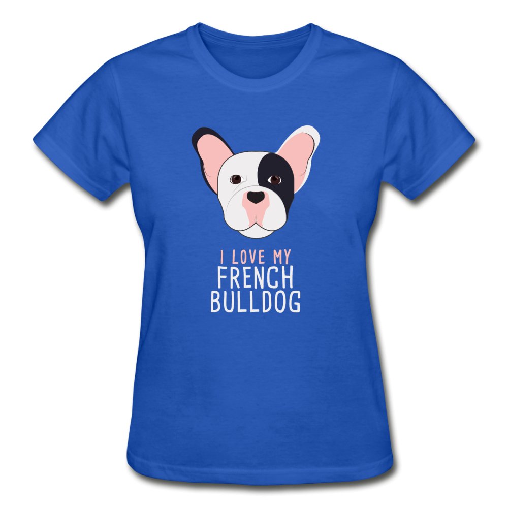 I love my French Bulldog Gildan Ultra Cotton Ladies T-Shirt-Ultra Cotton Ladies T-Shirt | Gildan G200L-I love Veterinary