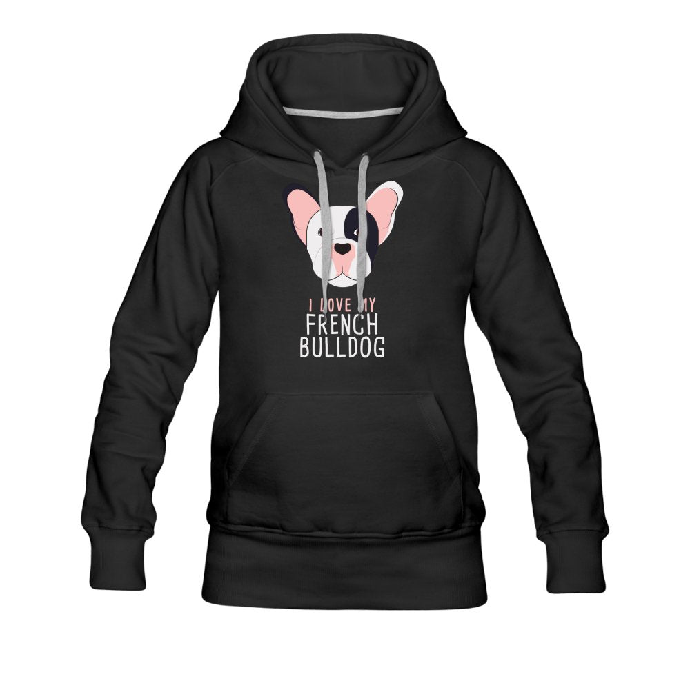 I love my French Bulldog Women's Premium Hoodie-Women’s Premium Hoodie | Spreadshirt 444-I love Veterinary