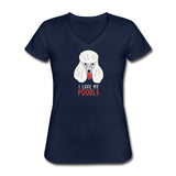 I love my Poodle Women's V-Neck T-Shirt-Women's V-Neck T-Shirt | Fruit of the Loom L39VR-I love Veterinary