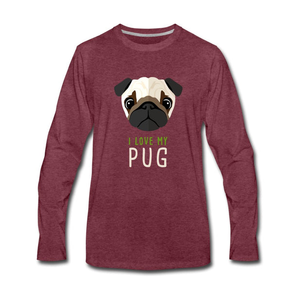 I love my Pug Unisex Premium Long Sleeve T-Shirt-Men's Premium Long Sleeve T-Shirt | Spreadshirt 875-I love Veterinary