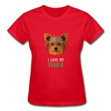 I love my Yorkie Gildan Ultra Cotton Ladies T-Shirt-Ultra Cotton Ladies T-Shirt | Gildan G200L-I love Veterinary