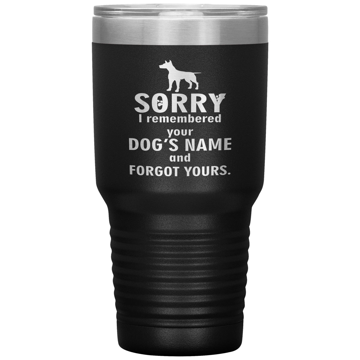I remembered your dogs name 30oz Vacuum Tumbler-Tumblers-I love Veterinary