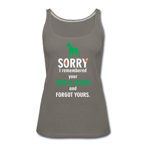 I remembered your dogs name Women's Tank Top-Women’s Premium Tank Top | Spreadshirt 917-I love Veterinary