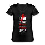 I ride Horses because punching people is frowned upon Women's V-Neck T-Shirt-Women's V-Neck T-Shirt | Fruit of the Loom L39VR-I love Veterinary