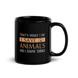 I Save Animals and I Know Things Black Glossy Mug-Black Glossy Mug-I love Veterinary