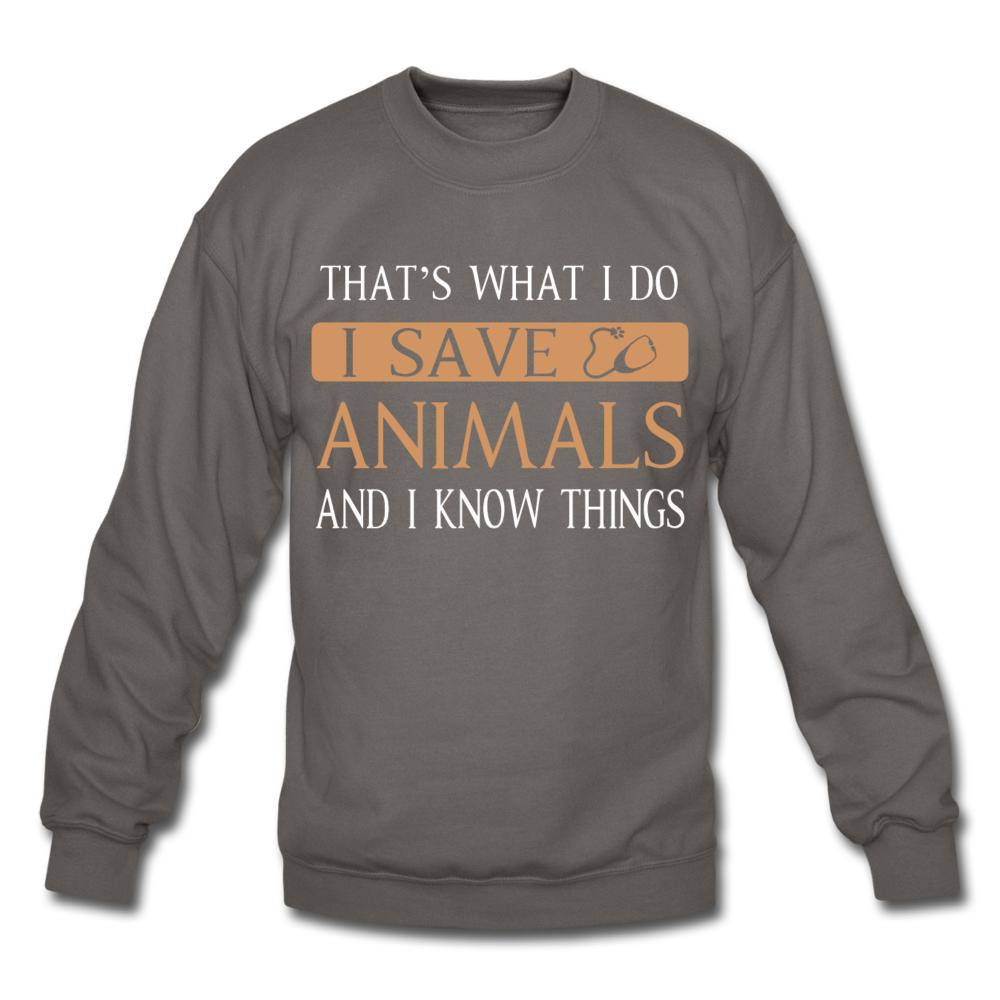 I Save Animals and I Know Things Crewneck Sweatshirt-Unisex Crewneck Sweatshirt | Gildan 18000-I love Veterinary