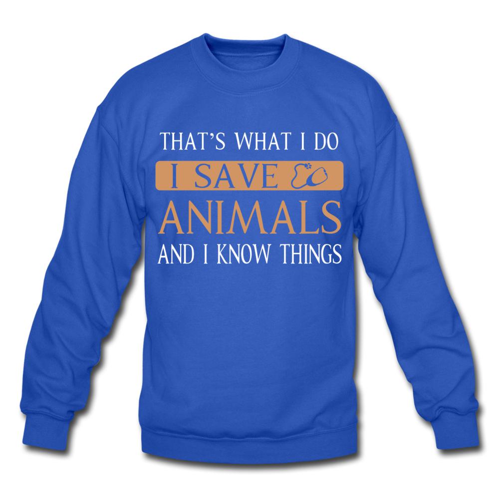 I Save Animals and I Know Things Crewneck Sweatshirt-Unisex Crewneck Sweatshirt | Gildan 18000-I love Veterinary