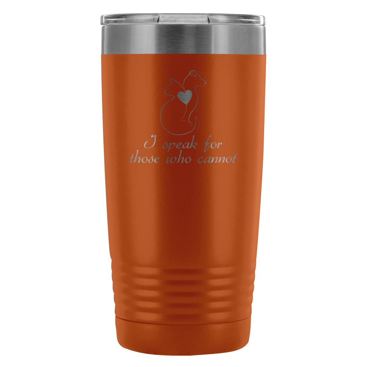 I speak for those who cannot 20oz Vacuum Tumbler-Tumblers-I love Veterinary