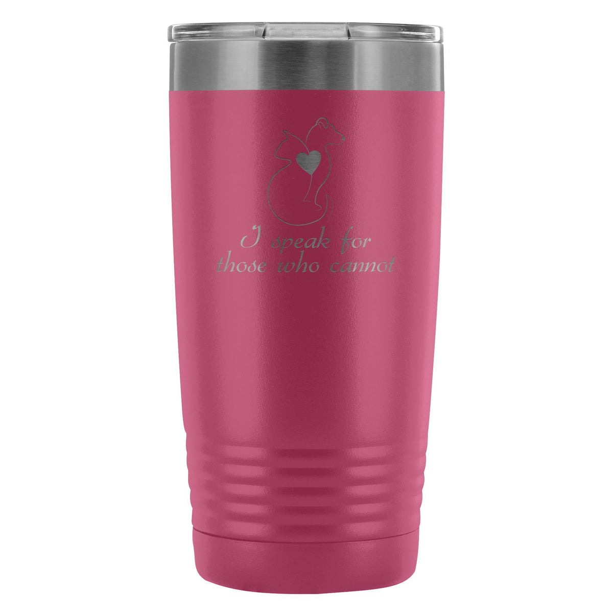 I speak for those who cannot 20oz Vacuum Tumbler-Tumblers-I love Veterinary