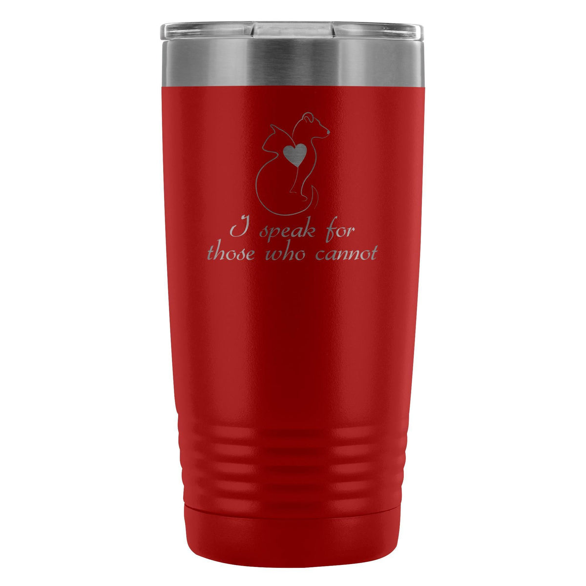 I speak for those who cannot 20oz Vacuum Tumbler-Tumblers-I love Veterinary