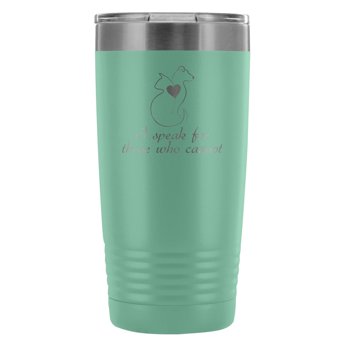 I speak for those who cannot 20oz Vacuum Tumbler-Tumblers-I love Veterinary