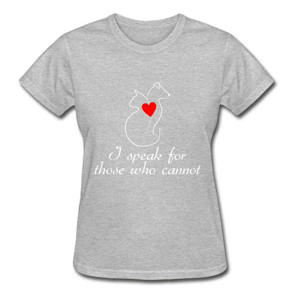 I speak for those who cannot Gildan Ultra Cotton Ladies T-Shirt-Ultra Cotton Ladies T-Shirt | Gildan G200L-I love Veterinary