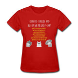 I survived curbside and all i got was this lousy T-Shirt Gildan Ultra Cotton Ladies T-Shirt-Women's T-Shirt | Fruit of the Loom L3930R-I love Veterinary
