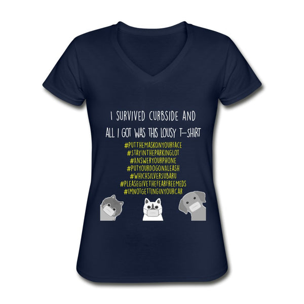 I Survived Curbside Women's V-Neck T-Shirt-Women's V-Neck T-Shirt | Fruit of the Loom L39VR-I love Veterinary